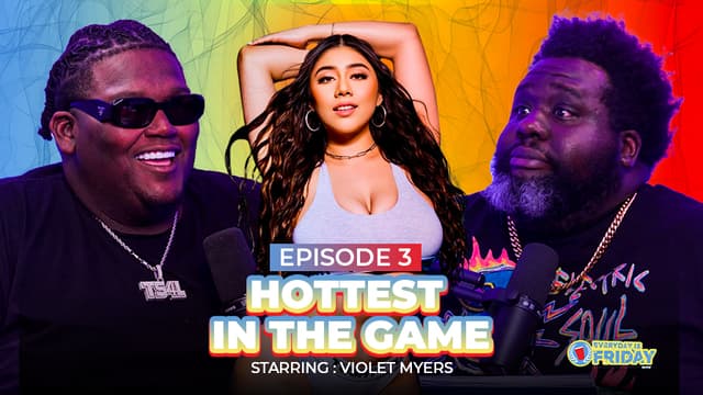 S01:E03 - HOTTEST IN THE GAME