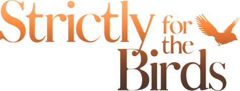 Strictly for the Birds