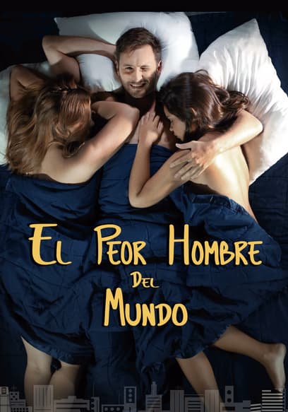 El peor hombre del mundo