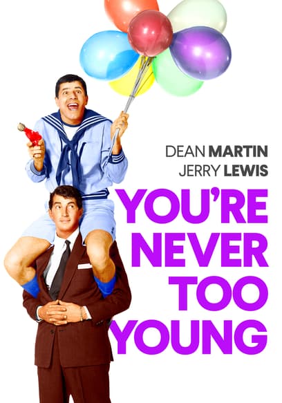 You're Never Too Young poster