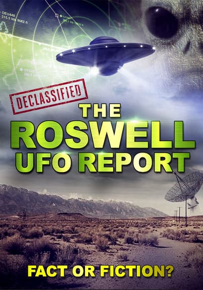 The Roswell UFO Report: Fact or Fiction? poster