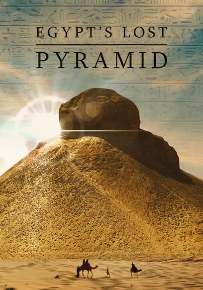 Egypt's Lost Pyramid