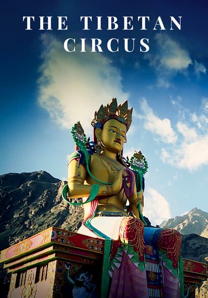 The Tibetan Circus