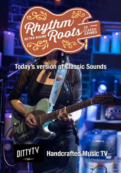 S05:E08 - DittyTV's Rhythm Roots Featuring Lillie Mae, the Redhill Valleys, Grayson Jenkins & More