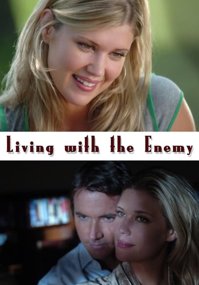 Living with the Enemy