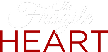 The Fragile Heart
