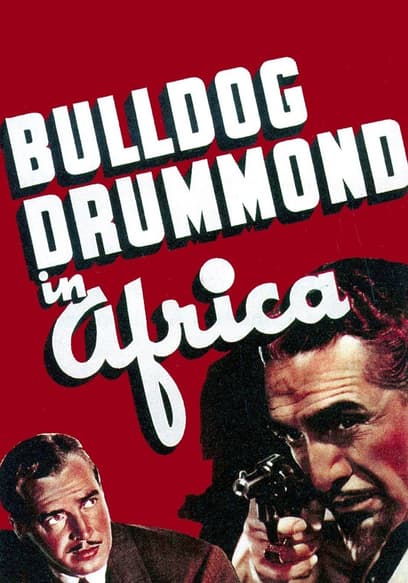 Bulldog Drummond in Africa