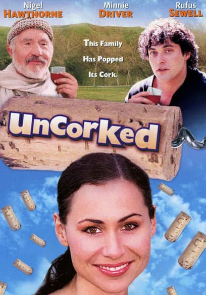 Uncorked