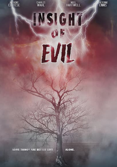 Insight of Evil