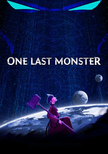 One Last Monster