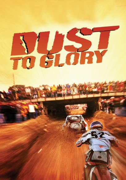 Dust to Glory