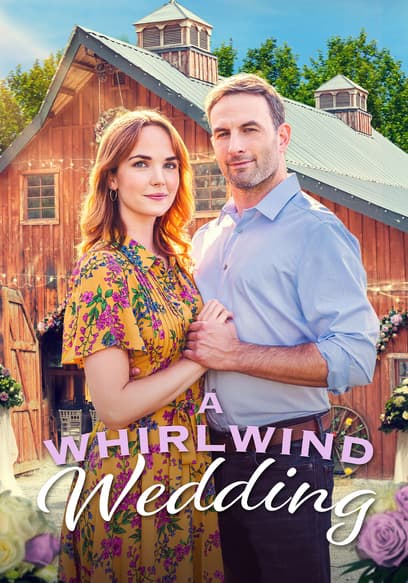 A Whirlwind Wedding