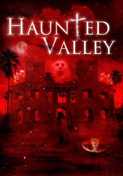 Haunted Valley