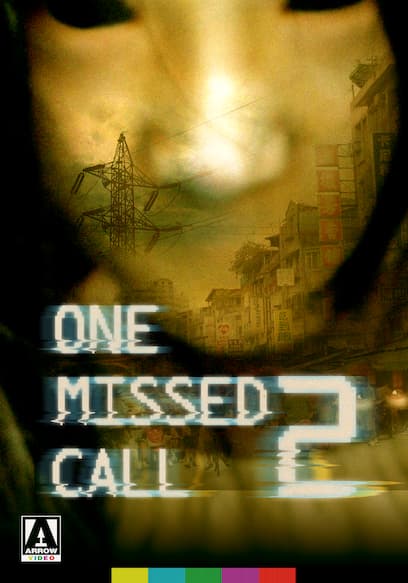 One Missed Call 2