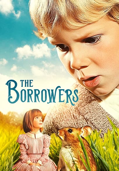 The Borrowers