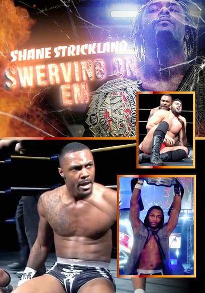 Shane Strickland: Swerving on 'Em poster