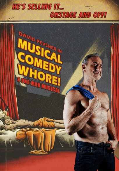 Musical Comedy Whore!