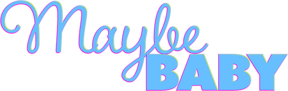 Maybe Baby