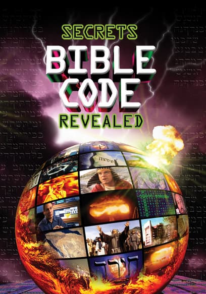 Bible Code 1: Secrets of the Bible Code Revealed