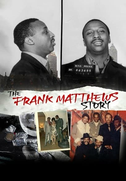 The Frank Matthews Story