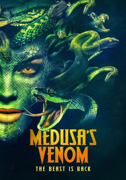Medusa's Venom: The Beast is Back