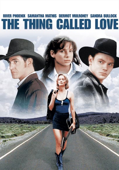 The Thing Called Love