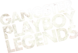Gangster Playboy Legends