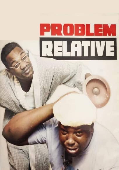 Problem Relative
