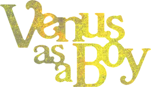 Venus as a Boy