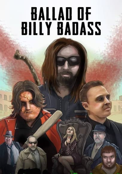 Ballad of Billy Badass