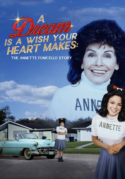 A Dream Is a Wish Your Heart Makes: The Annette Funicello Story Trailer