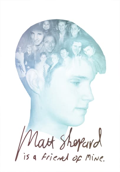 Matt Shepard Is a Friend of Mine