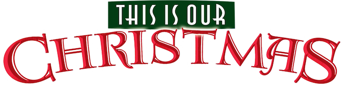 This Is Our Christmas