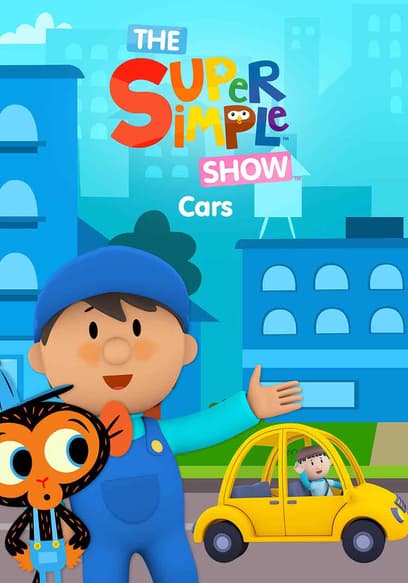 The Super Simple Show: Cars