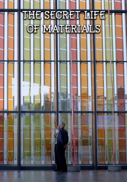 The Secret Life of Materials