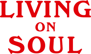 Living on Soul