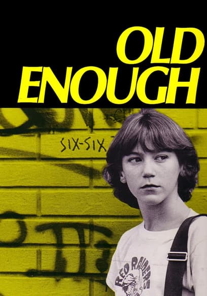 Old Enough