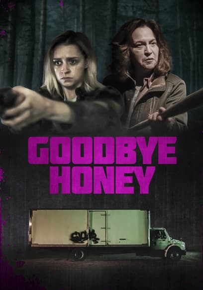 Goodbye Honey