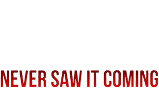Never Saw It Coming