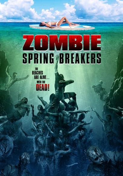 Zombie Spring Breakers