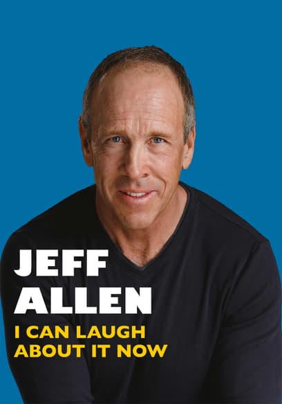 Jeff Allen: I Can Laugh About It Now