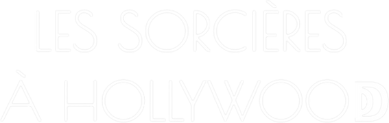 The Witches of Hollywood