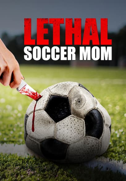 Lethal Soccer Mom