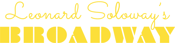 Leonard Soloway's Broadway