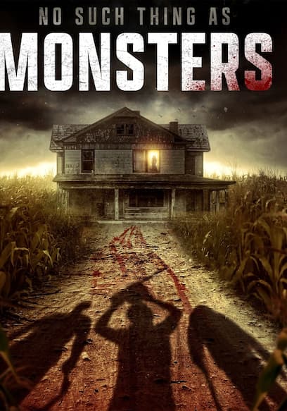 No Such Thing as Monsters