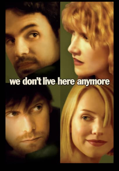 We Don't Live Here Anymore