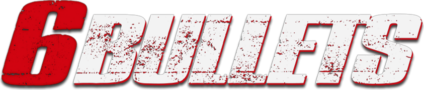 6 Bullets