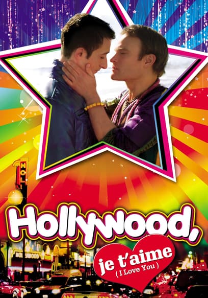 Hollywood, je t'aime