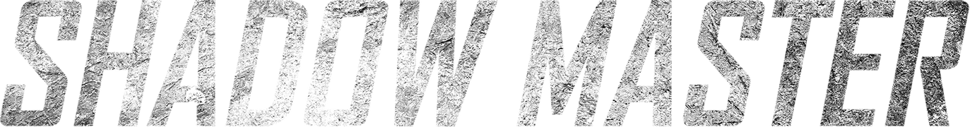 Shadow Master