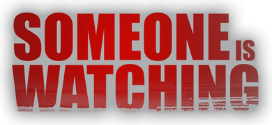 Someone Is Watching